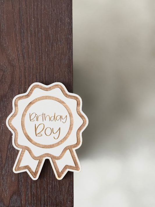 Birthday Boy Badge